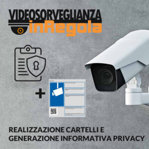 Cartello e informativa privacy