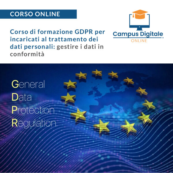 Corso di formazione GDPR per incaricati al trattamento dei dati personali: gestire i dati in conformità - anteprima