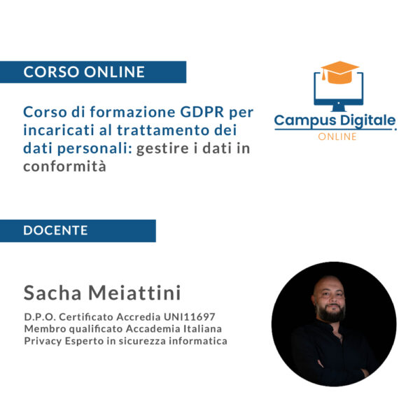 Corso di formazione GDPR per incaricati al trattamento dei dati personali: gestire i dati in conformità - docente