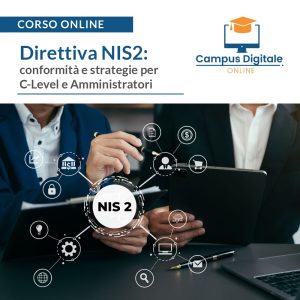 Corso Online | Direttiva NIS2: conformità e strategie per C-Level e Amministratori